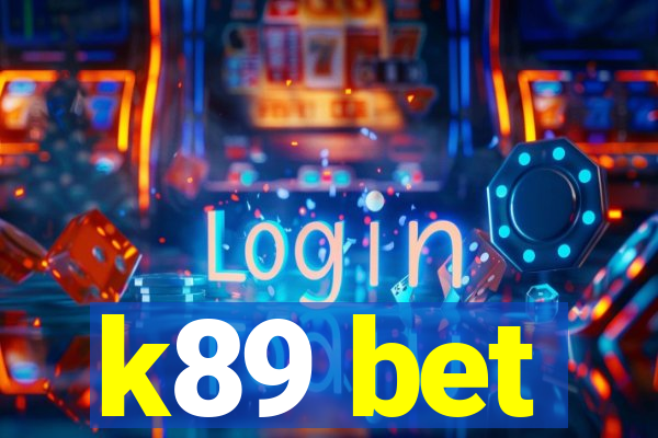 k89 bet